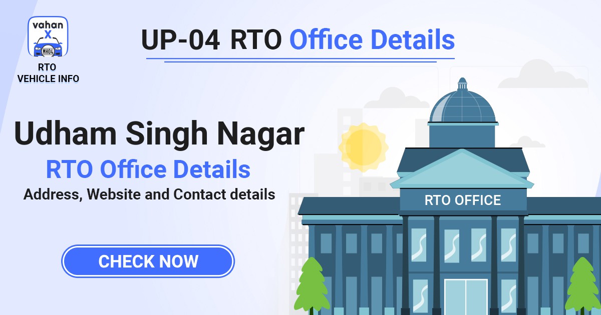 UP-04 RTO Office Details - Udham Singh Nagar