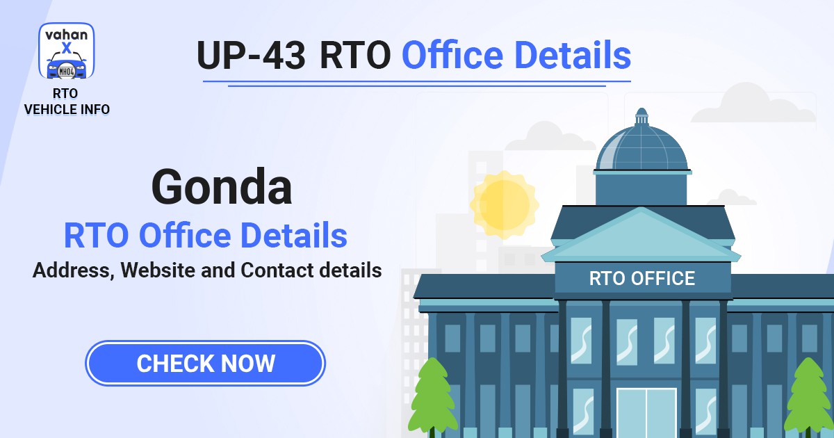 UP-43 RTO Office Details - Gonda